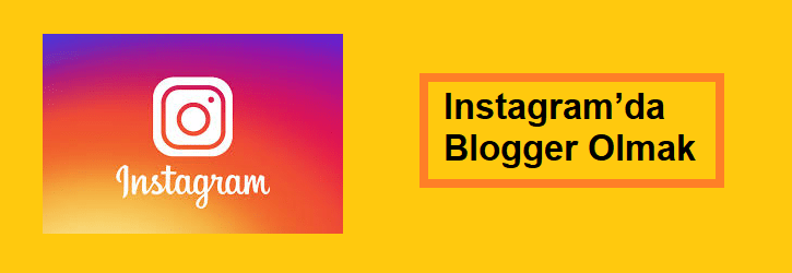 instagram'da blogger olmak