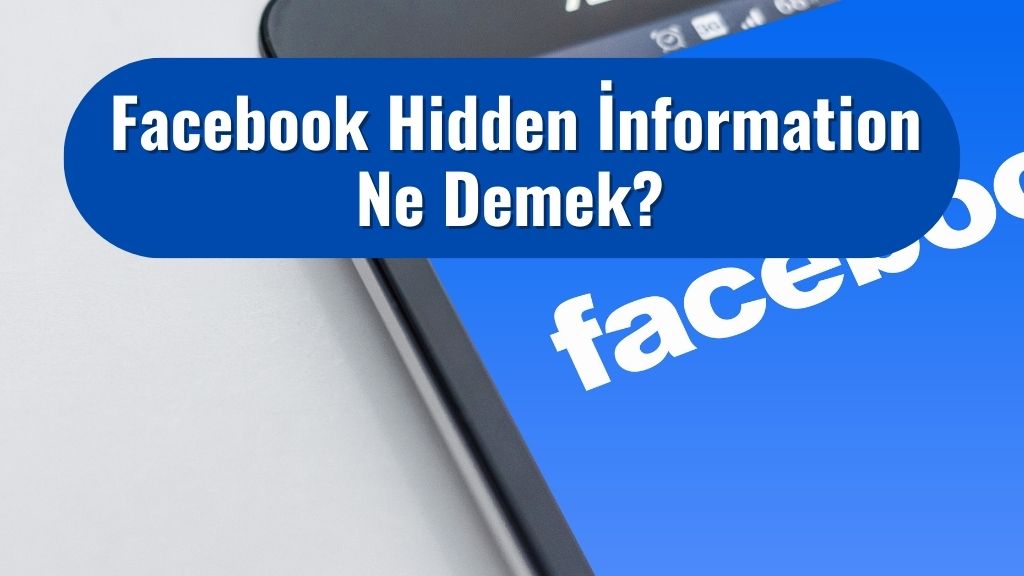 Facebook Hidden İnformation 