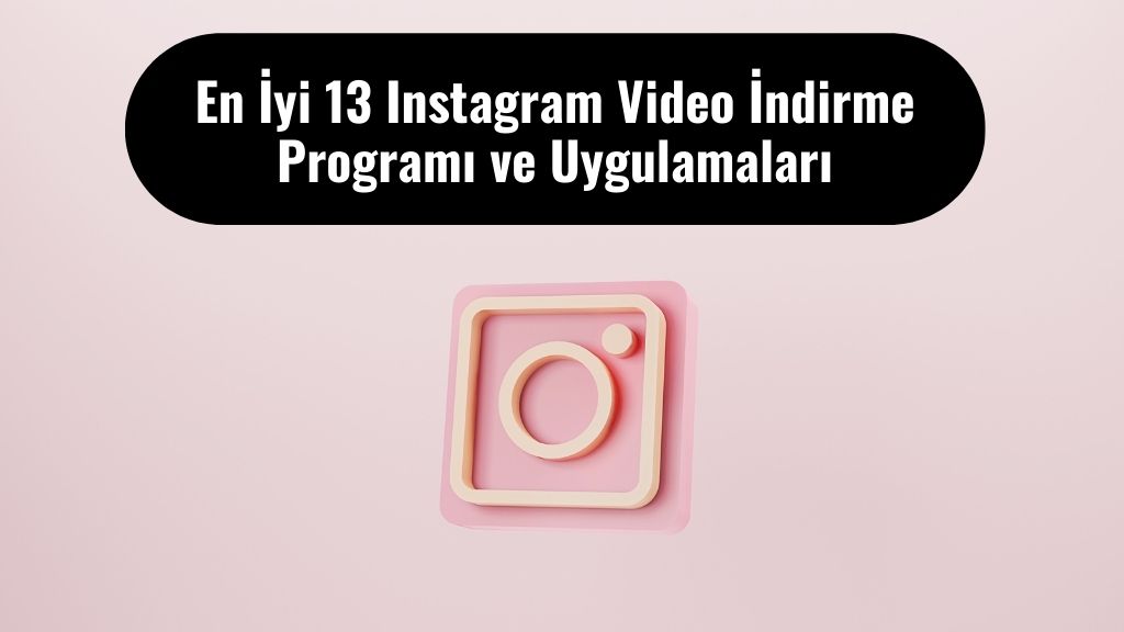 Instagram video indir